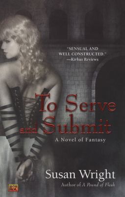 To Serve and Submit 045146138X Book Cover