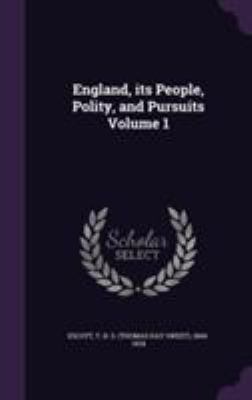 England, its People, Polity, and Pursuits Volume 1 1355613264 Book Cover
