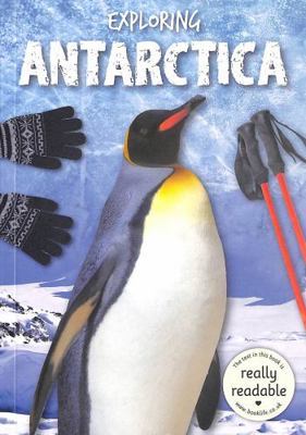 Exploring Antarctica (BookLife Accessible Readers) 1801551588 Book Cover