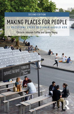 Making Places for People: 12 Questions Every De... 1032413050 Book Cover