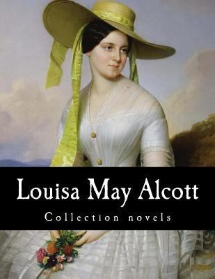 Louisa May Alcott, Collection novels 1500464384 Book Cover