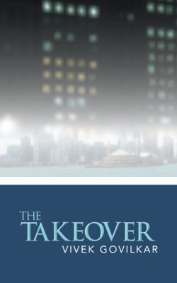 The Takeover 1482811332 Book Cover