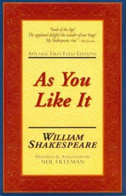 As You Like It: Applause First Folio Editions 1557834423 Book Cover