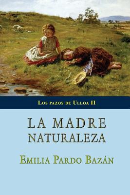 La madre Naturaleza [Spanish] 1497418275 Book Cover