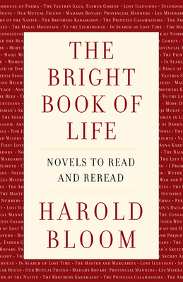 The Bright Book of Life: Novels to Read and Reread 0525657266 Book Cover