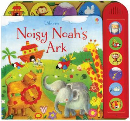 Noisy Noah's Ark 0794533477 Book Cover