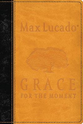 Grace for the Moment: Inspirational Thoughts fo... 1404113452 Book Cover