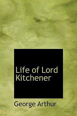 Life of Lord Kitchener 1115912518 Book Cover