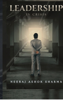 Leadership in Crisis B0H33BMNSQ Book Cover