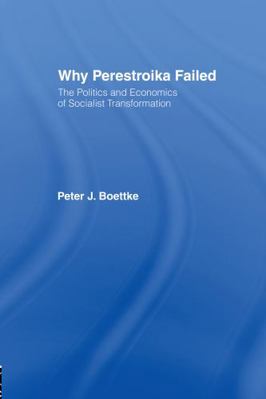 Why Perestroika Failed 0415085144 Book Cover