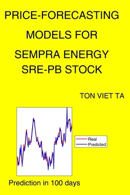Price-Forecasting Models for Sempra Energy SRE-... B08NYT95HJ Book Cover