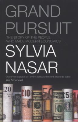 Grand Pursuit: The Story of Economic Genius 1841154563 Book Cover