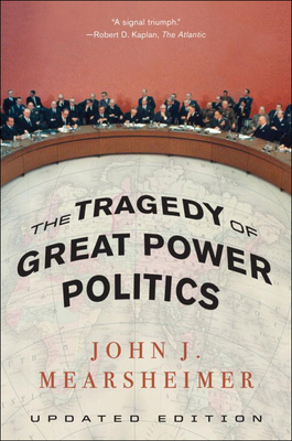 The Tragedy of Great Power Politics 166360875X Book Cover