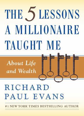 The Five Lessons a Millionaire Taught Me about ... 0743287002 Book Cover
