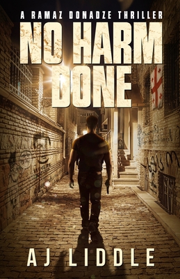 No Harm Done: A Ramaz Donadze Thriller 1838191100 Book Cover