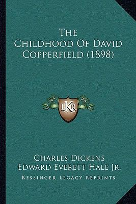 The Childhood Of David Copperfield (1898) 1165091666 Book Cover