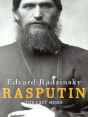 Rasputin: the last word 0297819755 Book Cover