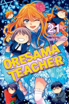 Oresama Teacher, Vol. 21 1421590484 Book Cover