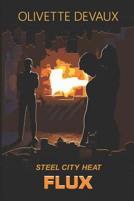 Flux: Steel City Heat 1099788110 Book Cover