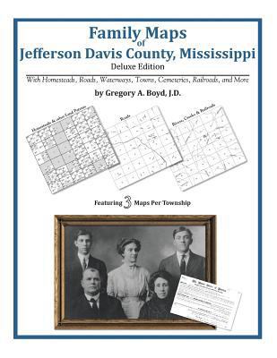 Family Maps of Jefferson Davis County, Mississippi 1420313819 Book Cover