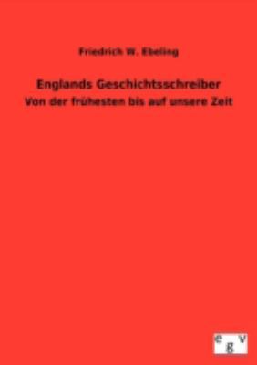 Englands Geschichtsschreiber [German] 3863829999 Book Cover