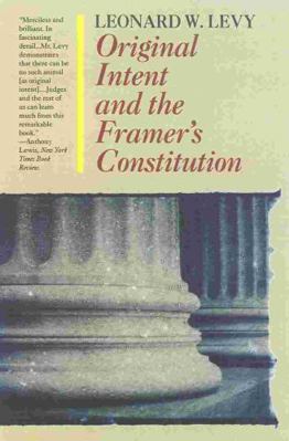 Original Intent and the Framers' Constitution 1566633125 Book Cover