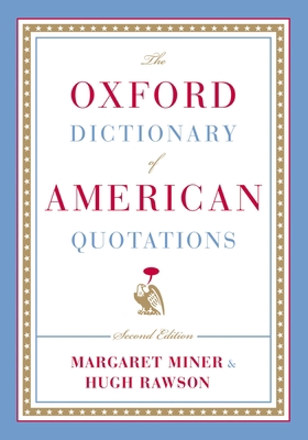 The Oxford Dictionary of American Quotations 0195168232 Book Cover