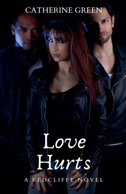 Love Hurts (A Redcliffe Novel) B0BY1HQ66S Book Cover