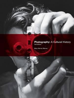 Photography: A Cultural History 1856696669 Book Cover