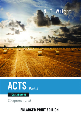 Acts for Everyone, Part Two: Chapters 13-28 0664260713 Book Cover
