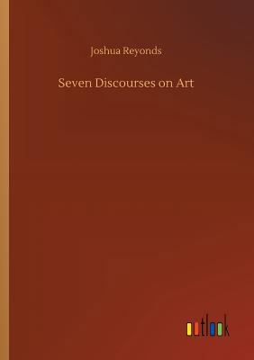 Seven Discourses on Art 3732666395 Book Cover