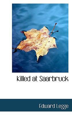 Killed at Saarbruck 0554704560 Book Cover