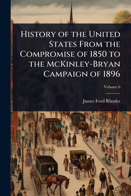 History of the United States From the Compromis... 1024044289 Book Cover