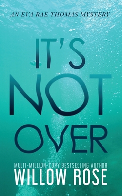 It's Not Over 1954139063 Book Cover