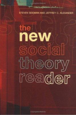 The New Social Theory Reader 0415188083 Book Cover