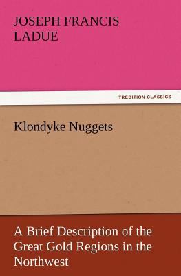 Klondyke Nuggets 3842423918 Book Cover