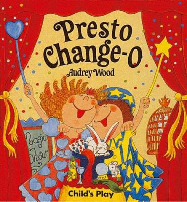 Presto Change-O 0859533220 Book Cover