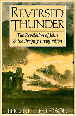 Reversed Thunder: The Revelation of John and th... 0060665033 Book Cover