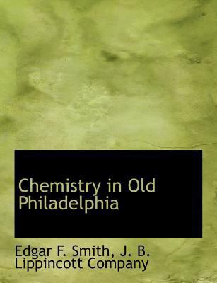 Chemistry in Old Philadelphia 1140203223 Book Cover