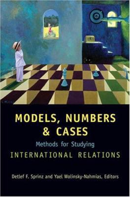 Models, Numbers, and Cases: Methods for Studyin... 0472098616 Book Cover