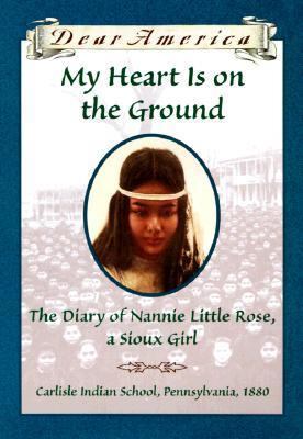 My Heart is on the Ground: The Diary of Nannie ... 0590149229 Book Cover