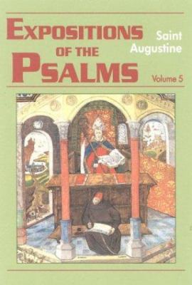 Expositions of the Psalms Vol. 5, PS 99-120 1565481976 Book Cover