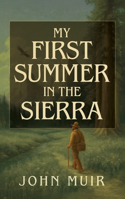 My First Summer in the Sierra Illustrated 1667304968 Book Cover