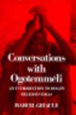 Conversations with Ogotemm Li: An Introduction ... 0195198212 Book Cover