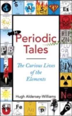 Periodic Tales: The Curious Lives of the Elements B007BA8D7Y Book Cover
