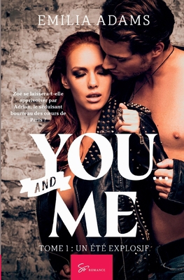 You... and Me - Tome 1: Un été explosif [French] 2390451349 Book Cover