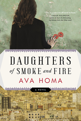 Daughters of Smoke and Fire: A Novel 1443460133 Book Cover