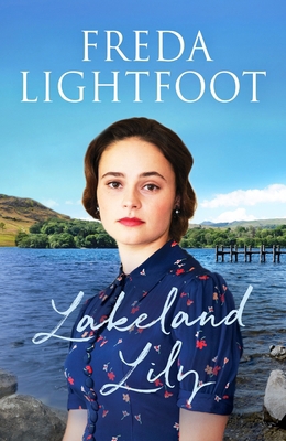 Lakeland Lily: An emotional tale of love and lo... 1800322089 Book Cover