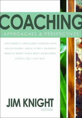 Coaching: Approaches and Perspectives 1412969247 Book Cover