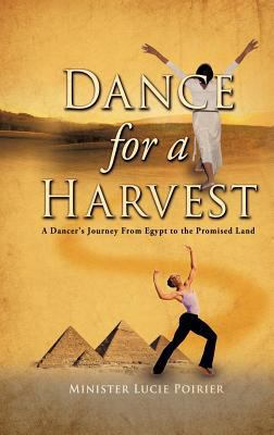Dance for A Harvest 1619964058 Book Cover